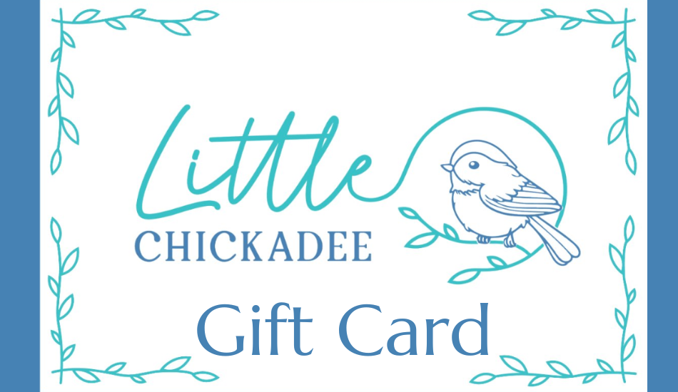 Little Chickadee Digital Gift Card